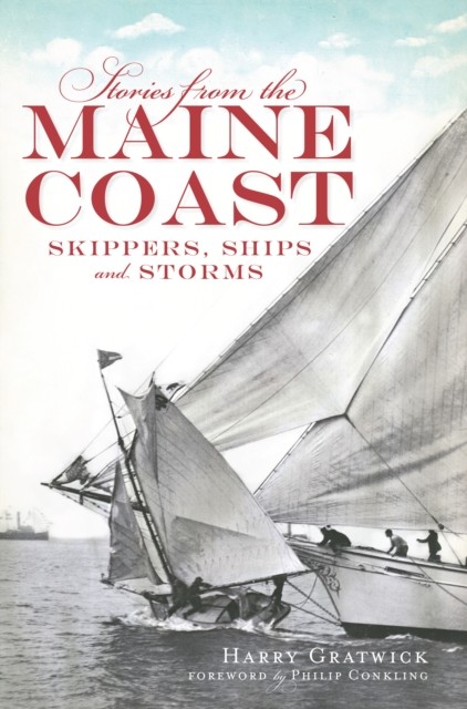 Stories from the Maine Coast, Harry Gratwick