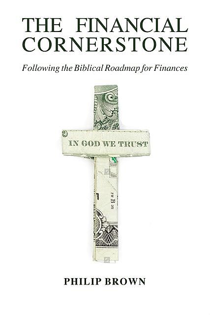 The Financial Cornerstone, Phillip Brown