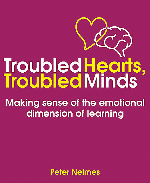 Troubled Hearts, Troubled Minds, Peter Nelmes