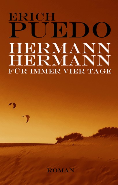 Hermann, Hermann, Erich Puedo