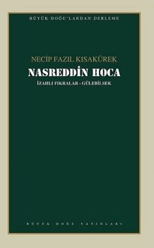 Nasreddin Hoca, Necip Fazıl Kısakürek