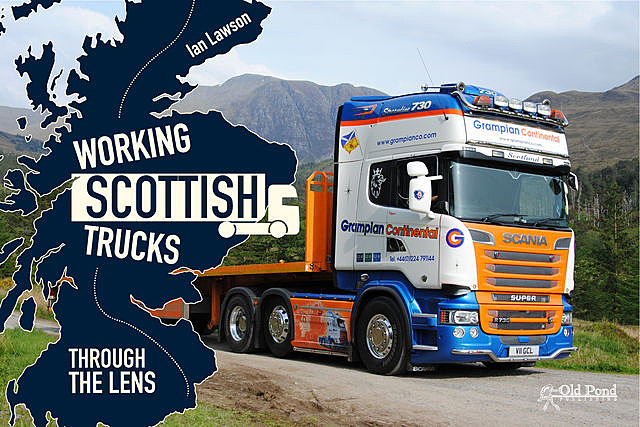 Working Scottish Trucks, Ian Lawson