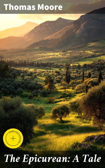 The Epicurean: A Tale, Thomas Moore