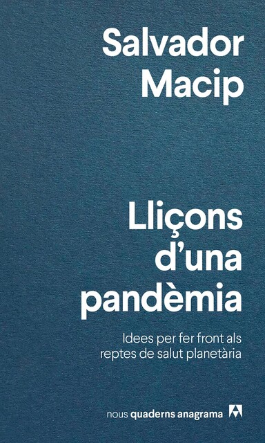 Lliçons d'una pandèmia, Salvador Macip