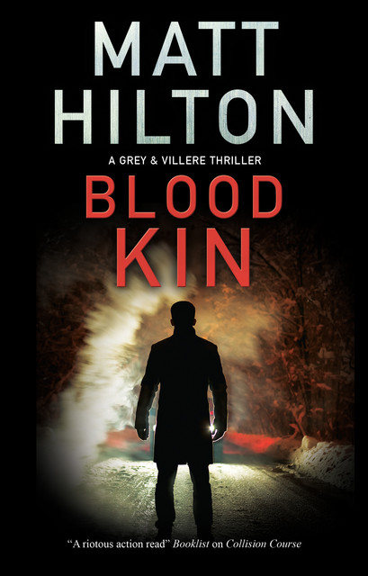 Blood Kin, Matt Hilton
