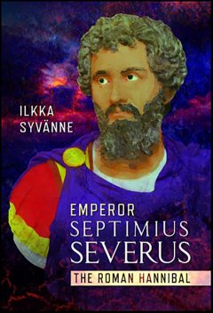 Emperor Septimius Severus, Ilkka Syvanne