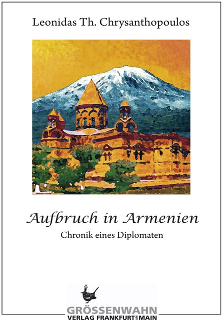 Aufbruch in Armenien, Leonidas Th. Chrysanthopoulos