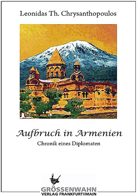 Aufbruch in Armenien, Leonidas Th. Chrysanthopoulos