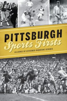 Pittsburgh Sports Firsts, Alliance of Esteemed Duquesne Scribes