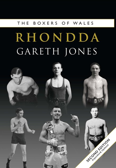 Boxers of Rhondda (Second Edition), Gareth Jones