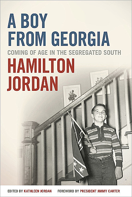 A Boy from Georgia, Hamilton Jordan