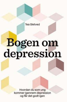 Bogen om depression, Tea Sletved