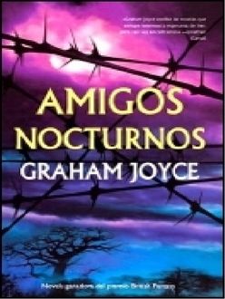 Amigos Nocturnos, Graham Joyce