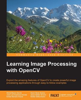 Learning Image Processing with OpenCV, Gloria Bueno Garcia
