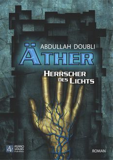 Äther – Herrscher des Lichts, Abdullah Doubli