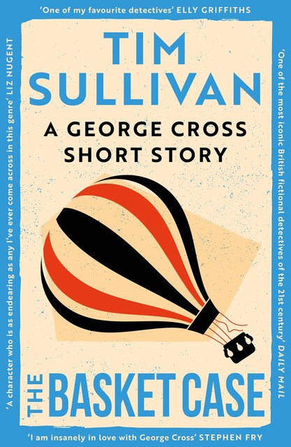 The Basket Case, Tim Sullivan