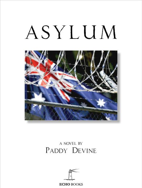 Asylum, Paddy Devine