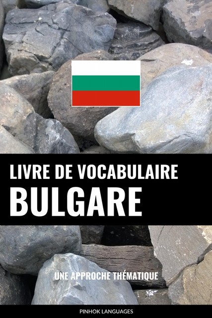 Livre de vocabulaire bulgare, Pinhok Languages