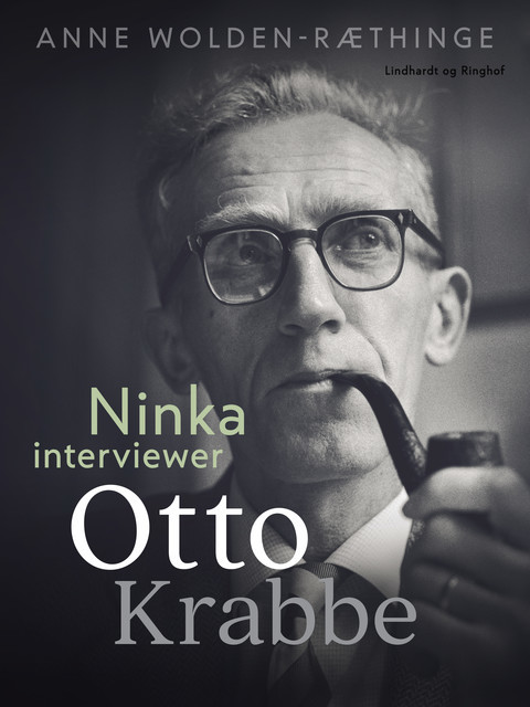 Ninka interviewer Otto Krabbe, Anne Wolden-Ræthinge