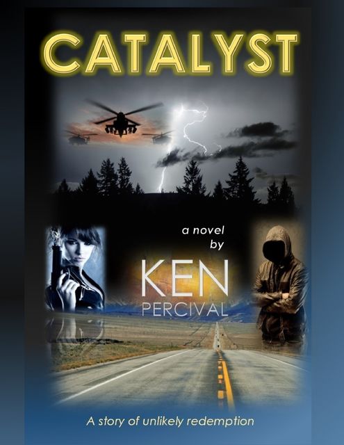 Catalyst a Novel, Ken Percival