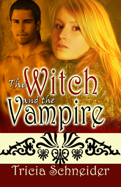 The Witch and the Vampire, Tricia Schneider