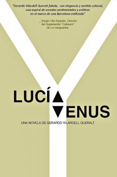Lucía y Venus, Gerardo Vilardell Queralt