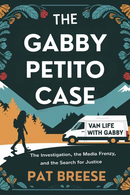 The Gabby Petito Case, Pat Breese