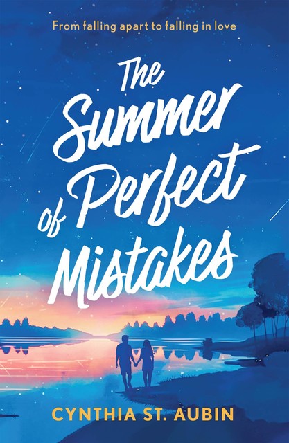 The Summer of Perfect Mistakes, Cynthia St.Aubin