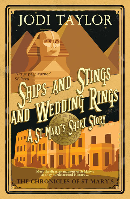 Ships and Stings and Wedding Rings, Jodi Taylor