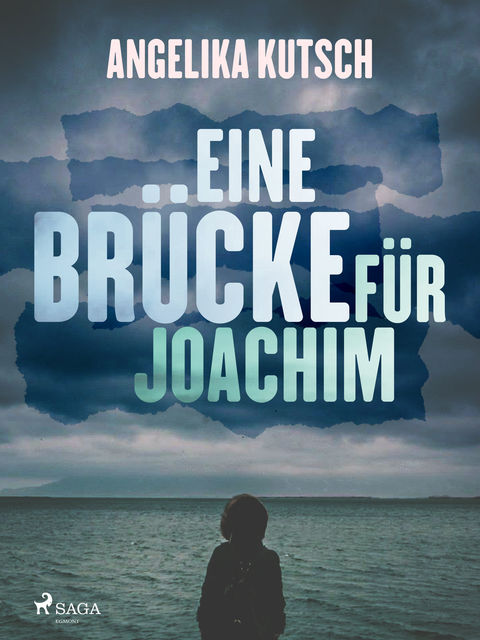 Eine Brücke für Joachim, Angelika Kutsch
