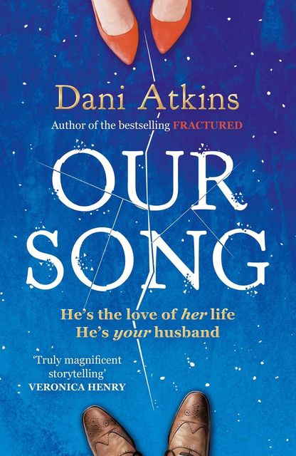 Our Song, Dani Atkins