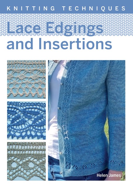 Lace Edgings and Insertion, Helen James