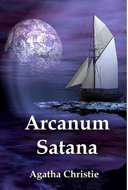 Arcanum Satana, Agatha Christie