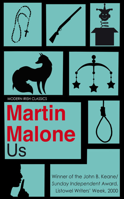 Us, Martin Malone