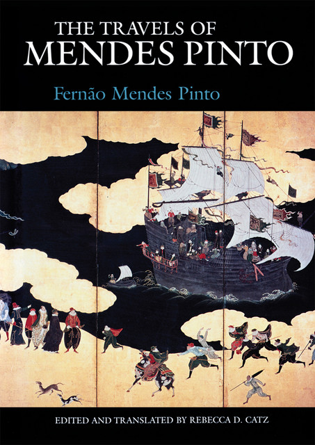 The Travels of Mendes Pinto, Fernão Mendes Pinto