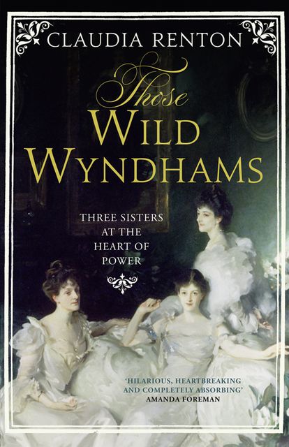 Those Wild Wyndhams, Claudia Renton