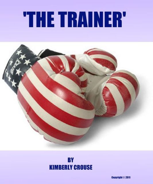 The Trainer, Kimberly Crouse