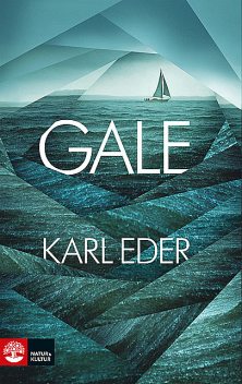 Gale, Karl Eder