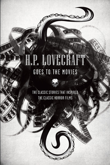 H.P. Lovecraft Goes to the Movies, Howard Lovecraft
