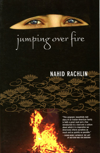 Jumping Over Fire, Nahid Rachlin