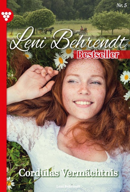 Leni Behrendt Bestseller 5 – Liebesroman, Leni Behrendt