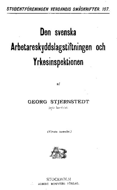 Den svenska Arbetareskyddslagstiftningen och Yrkesinspektionen, Georg Stjernstedt