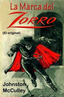 La Marca del Zorro, Johnston McCulley