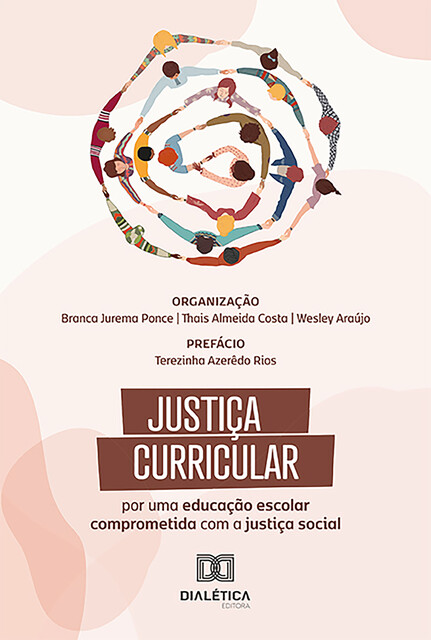 Justiça Curricular, Thaïs Costa, Branca Jurema Ponce, Wesley B. Araújo