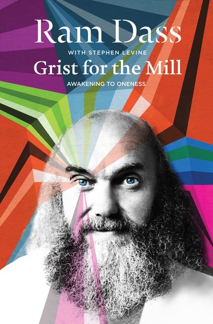 Grist for the Mill, Ram Dass, Stephen Levine