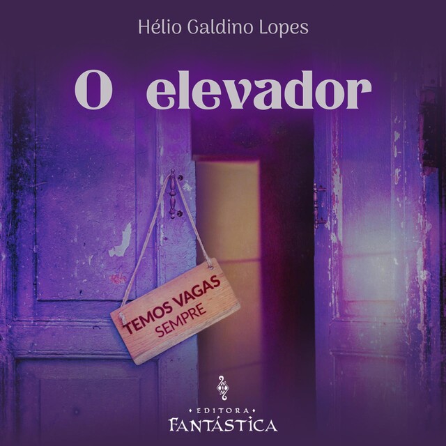 O Elevador, Hélio Galdino Lopes