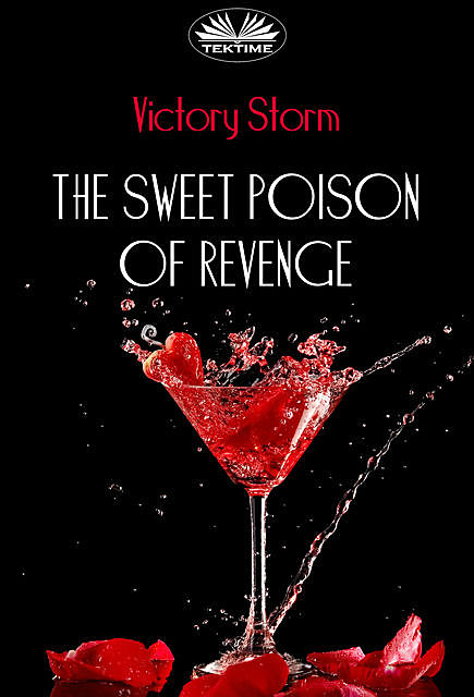 The Sweet Poison Of Revenge, Victory Storm