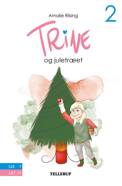 Trine #2: Trine og juletræet, Amailie Riising