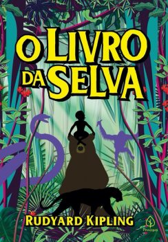 O Livro da Selva, Rudyard Kipling