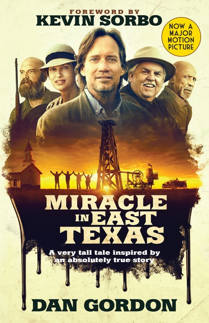 Miracle in East Texas, Dan Gordon